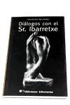 DIALOGOS CON EL SR. IBARRETXE | 9788479546199 | HERNANDEZ, GAUDENCIO