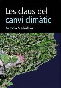 CLAUS CANVI CLIMATIC | 9788496767331 | MADRIDEJOS, ANTONIO