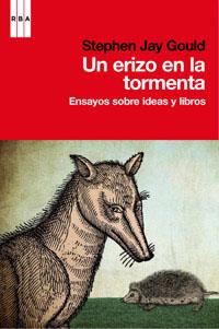 UN ERIZO EN LA TORMENTA | 9788490061657 | GOULD, STEPHEN JAY