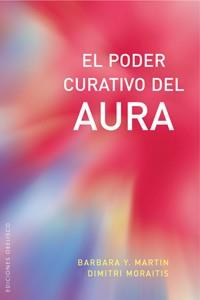 PODER CURATIVO DEL AURA, EL | 9788497774420 | MARTIN, BARBARA Y.