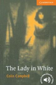 LADY IN WHITE, THE | 9780521666206 | CAMPBELL, COLIN