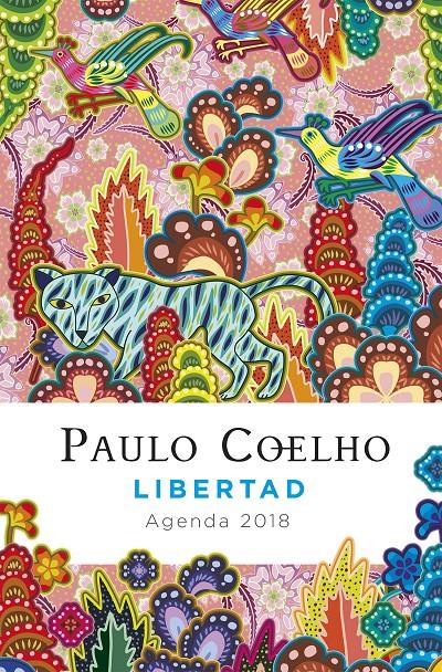 LIBERTAD (AGENDA COELHO 2018) | 9788408171829 | COELHO, PAULO