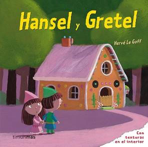 HANSEL Y GRETEL (TEXTURAS) | 9788408088486 | ÉDITIONS MILAN