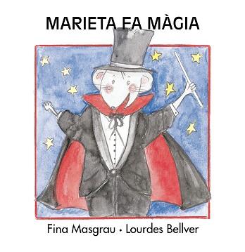 MARIETA FA MAGIA | 9788481315011 | MASGRAU I PLANA, FINA