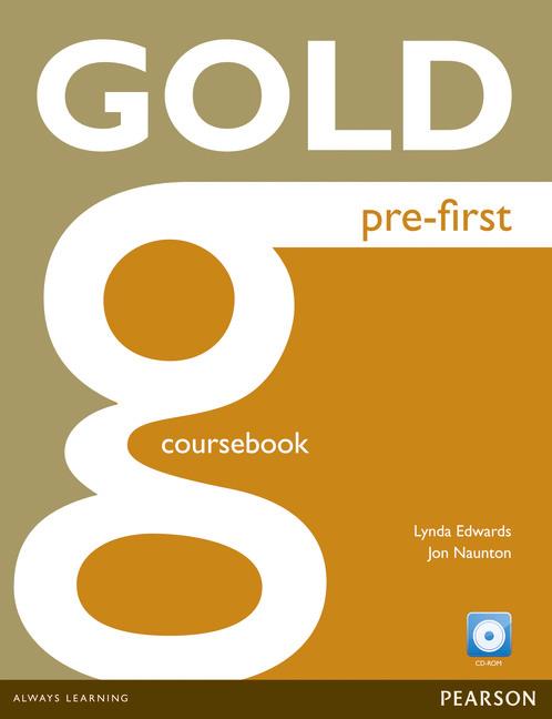 GOLD PRE-FIRST COURSEBOOK AND CD-ROM PACK | 9781447909446 | NAUNTON, JON