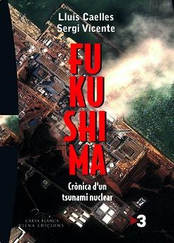 FUKUSHIMA | 9788483306857 | VICENTE MARTÍNEZ, SERGI/CAELLES GARRETA, LLUÍS