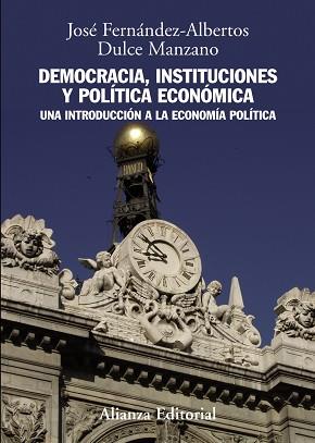 DEMOCRACIA, INSTITUCIONE | 9788420691428 | FERNÁNDEZ ALBERTOS, JOSÉ/MANZANO, DULCE