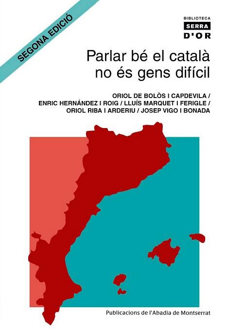 PARLAR BE EL CATALA NO ES GENS DIFICIL | 9788484156956 | DIVERSOS