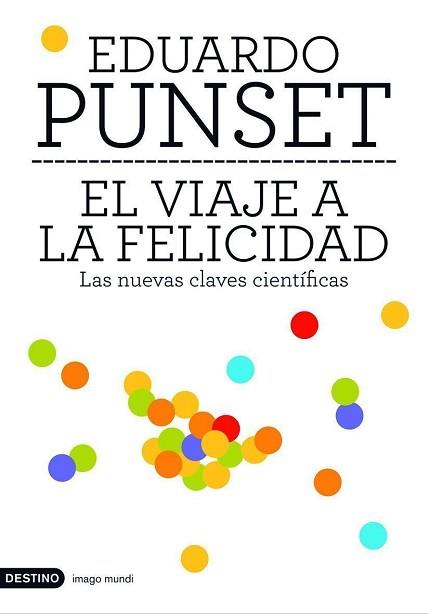 VIAJE A LA FELICIDAD, EL | 9788423337774 | PUNSET, EDUARDO