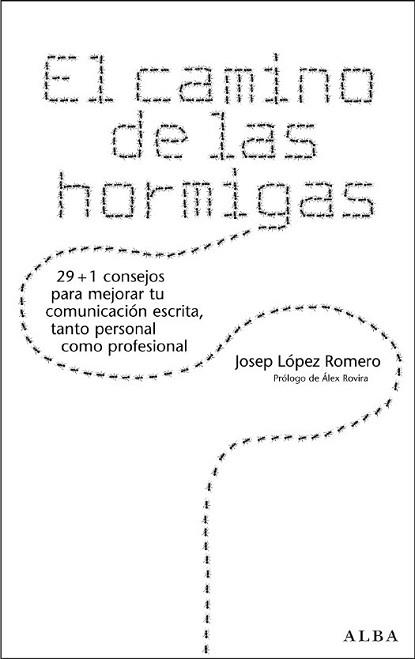 CAMINO DE LAS HORMIGAS, EL | 9788484283348 | LÓPEZ ROMERO, JOSEP