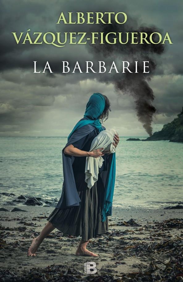 LA BARBARIE | 9788466658393 | VÁZQUEZ-FIGUEROA, ALBERTO