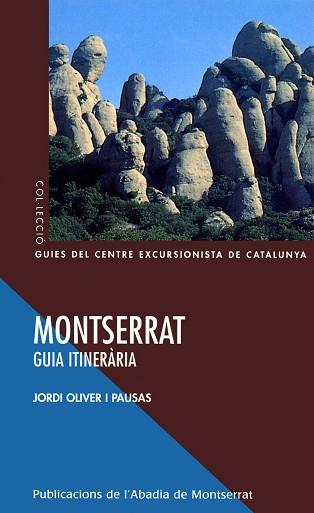 MONTSERRAT GUIA ITINERARIA | 9788484154693 | SOLER SALA, ROSER