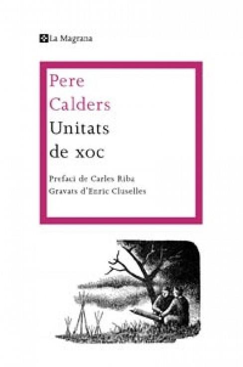 UNITATS DE XOC | 9788482649986 | CALDERS, PERE