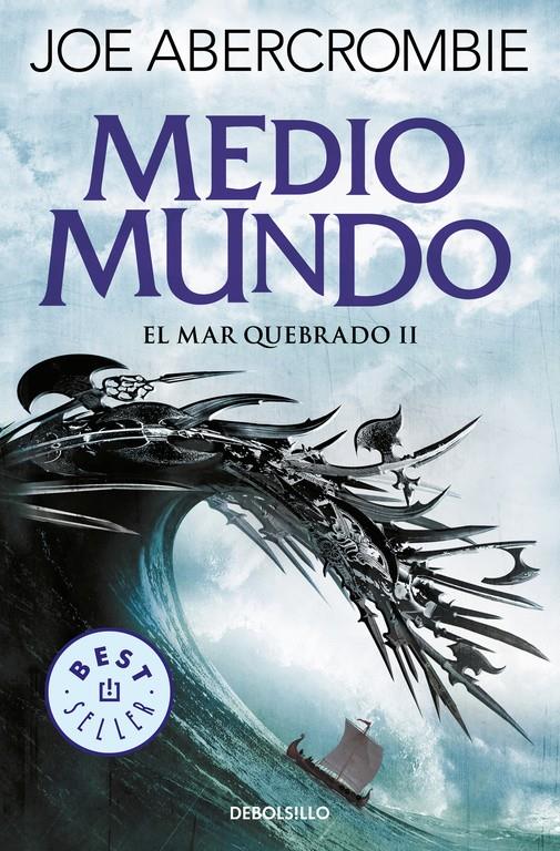 MEDIO MUNDO (EL MAR QUEBRADO 2) | 9788466341172 | JOE ABERCROMBIE