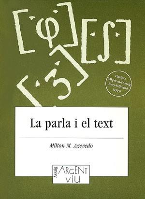 PARLA I EL TEXT, LA | 9788479353094 | AZEVEDO, MILTON M