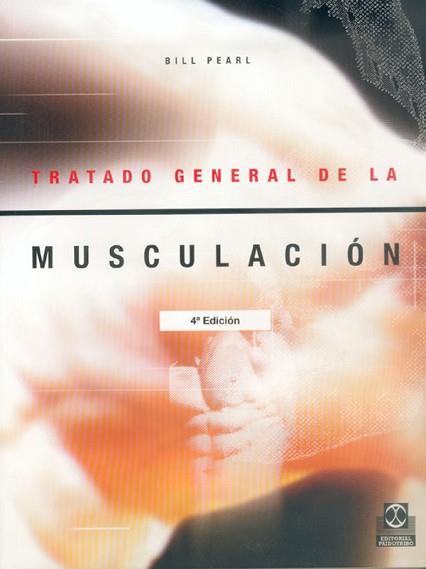 TRATADO GENERAL MUSCULACION | 9788486475901 | PEARL,BILL