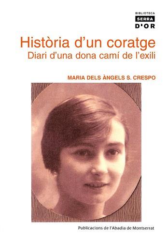 HISTORIA D'UN CORATGE | 9788484159681 | CRESPO, MARIA DELS ÀNGELS S.