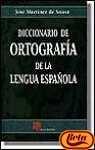 DICCIONARIO DE ORTOGRAFIA DE LA LENGUA ESPAÑOLA | 9788428322416 | MARTINEZ DE SOUSA, JOSE