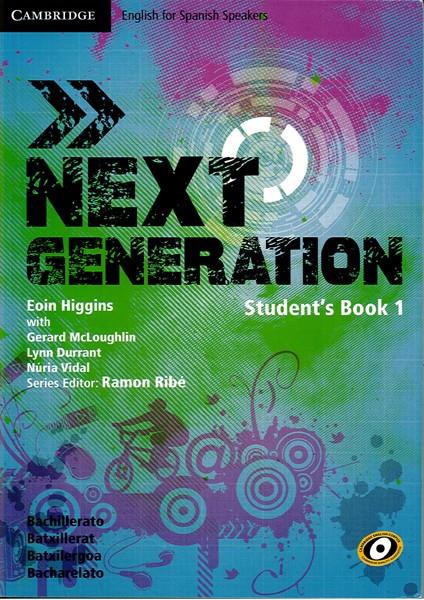 NEXT GENERATION STUDENT'S BOOK, LEVEL 1 | 9788483238080 | MCLOUGHLIN, GERARD/DURRANT, LYNN/HIGGINS, EOIN/NÚRIA, VIDAL/RIBÉ, RAMON