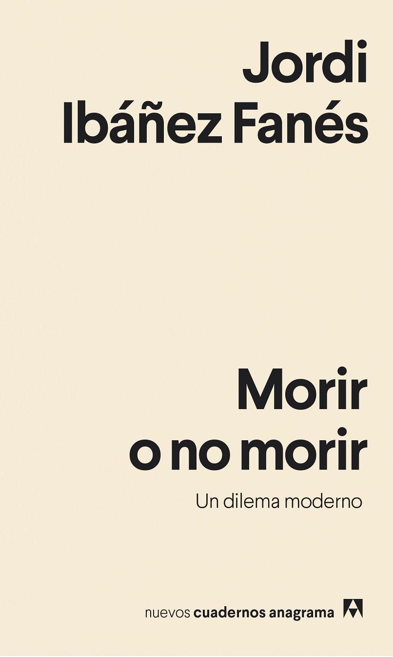 MORIR O NO MORIR | 9788433916358 | IBÁÑEZ FANÉS, JORDI