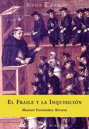 FRAILE Y LA INQUISICION , EL | 9788467001068 | FERNANDEZ ALVAREZ, MANUEL