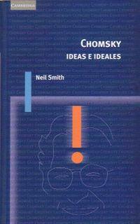 CHOMSKY. IDEAS E IDEALES | 9788483231203 | SMITH, NEIL