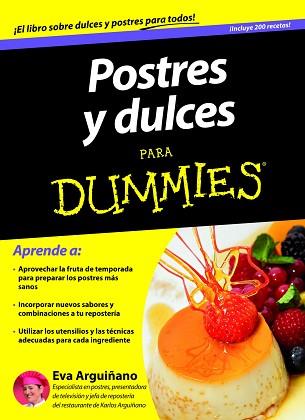 POSTRES Y REPOSTERIA PARA DUMMIES | 9788432900969 | ARGUIÑANO EVA