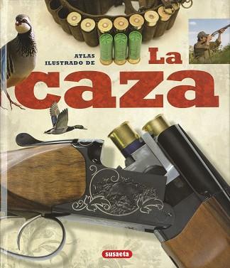 LA CAZA | 9788467786477 | CORTAY, GEORGE/PIERRE DENUC, JEAN/DESCHRYVER, CLAUDE/DURANTEL, PACAL/ROSSIGNOL, CLAUDE