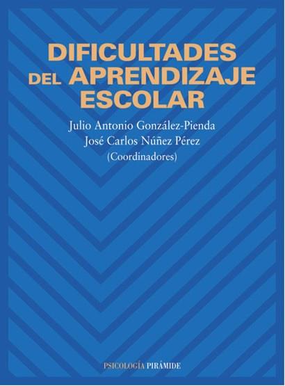 DIFICULTADES DEL APRENDIZAJE ESCOLAR | 9788436812893 | GONZALEZ-PIENDA, J.A./ NU¥EZ PEREZ, J.C.