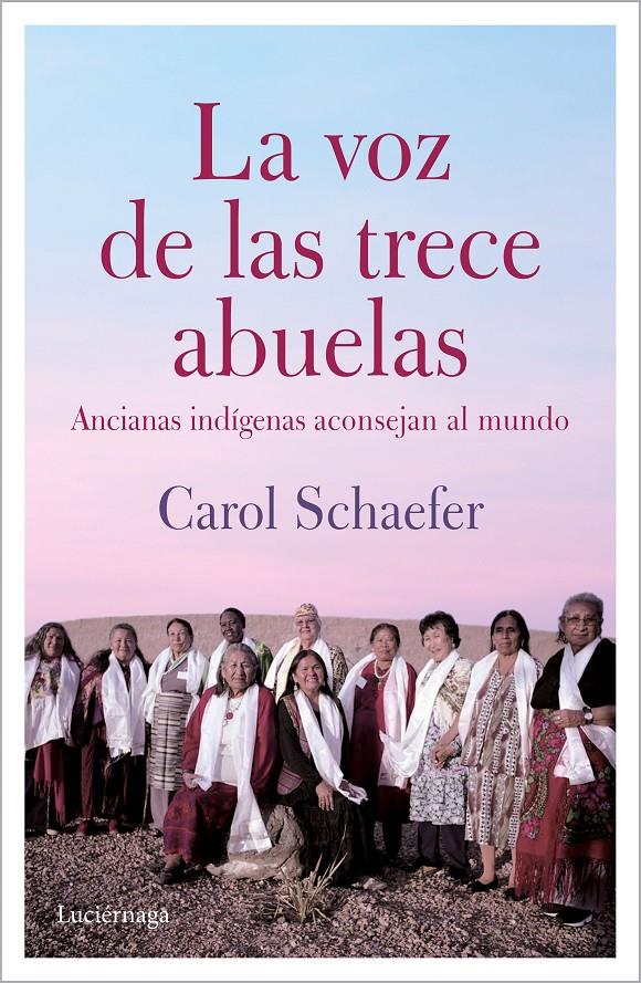 LA VOZ DE LAS TRECE ABUELAS | 9788412050677 | SCHAEFER, CAROL