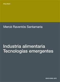 INDUSTRIA ALIMENTARIA | 9788483017906 | RAVENTÓS SANTAMARIA, MERCÈ