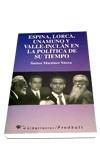 ESPINA, LORCA, UNAMUNO Y VALLE-INCLAN EN LA | 9788479542689 | MARTINEZ SAURA, SANTOS