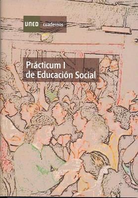 PRÁCTICUM I DE EDUCACIÓN SOCIAL | 9788436258479 | ALMENAR IBARRRA, NIEVES