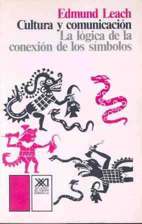 CULTURA Y COMUNICACION LOGICA DE LA CONEXION DE L | 9788432303067 | LEACH, EDMUND RONALD