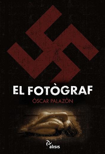 FOTOGRAF, EL | 9788492406548 | PALAZON, OSCAR