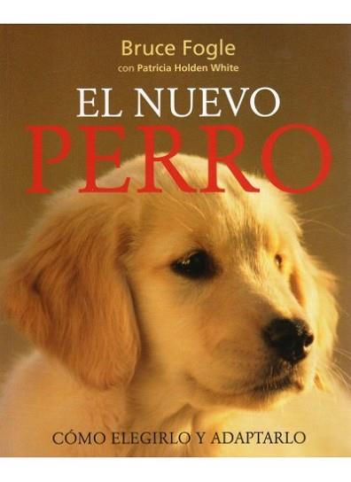 NUEVO PERRO, EL | 9788428215138 | FOGLE, BRUCE