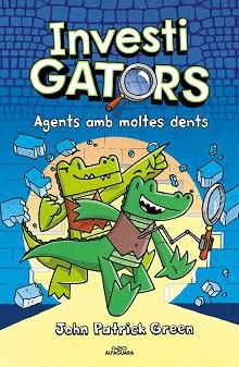 ELS INVESTIGATORS 1 - AGENTS AMB MOLTES DENTS | 9788418915277 | GREEN, JOHN PATRICK