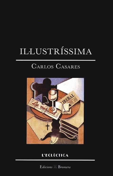 ILUSTRISSIMA | 9788476601556 | CASARES, CARLOS