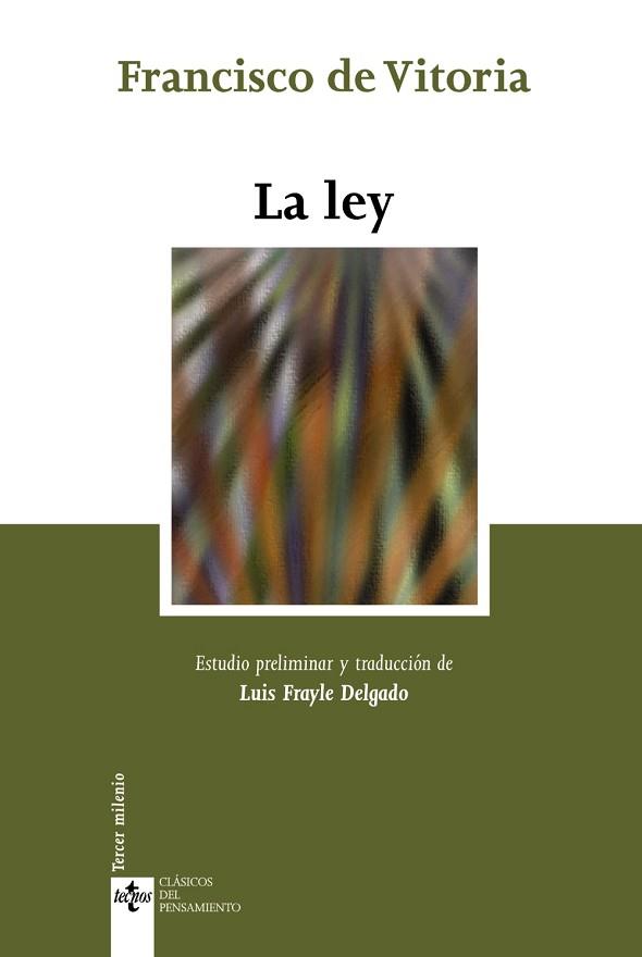 LA LEY | 9788430948604 | VITORIA, FRANCISCO  DE