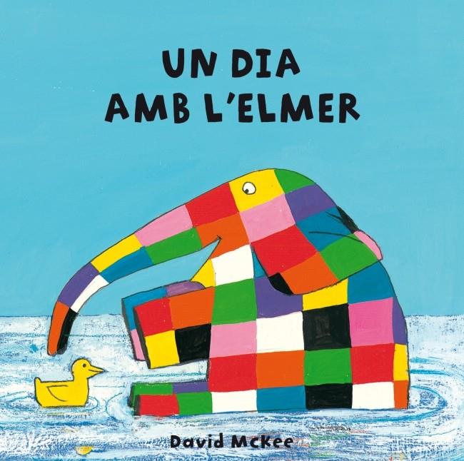 UN DIA AMB L'ELMER | 9788448835293 | MCKEE,DAVID