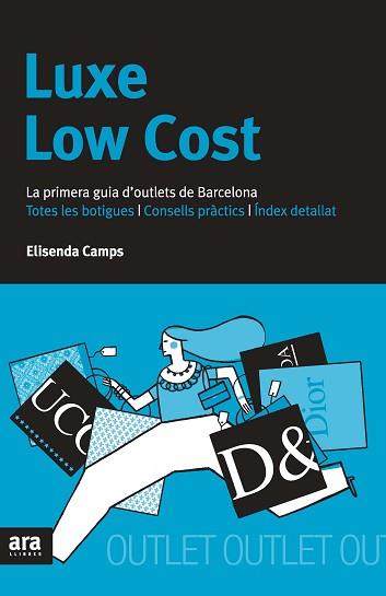 LUXE LOW COST.PRIMERA GUIA D'OUTLETS DE BARCELONA | 9788492406845 | CAMPS, ELISENDA