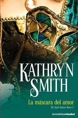 MASCARA DEL AMOR, LA | 9788408005247 | SMITH, KATHRYN