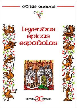 LEYENDAS EPICAS ESPAÑOLAS | 9788470391118 | VARIOS AUTORES