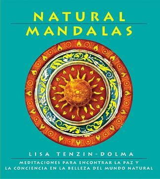 NATURAL MANDALAS | 9788434230668 | TENZIN-DOLMA, LISA