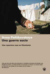 UNA GUERRA SUCIA | 9788478710478 | POLITKOVSKAYA, ANNA