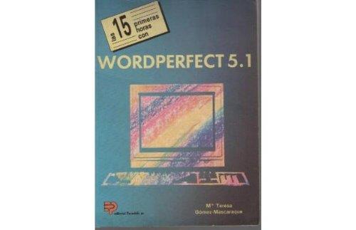 WORDPERFECT 5.1 | 9788428318266 | GOMEZ-MASCARAQUE, M¦ TERESA