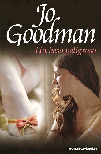 UN BESO PELIGROSO | 9788408091899 | JO GOODMAN