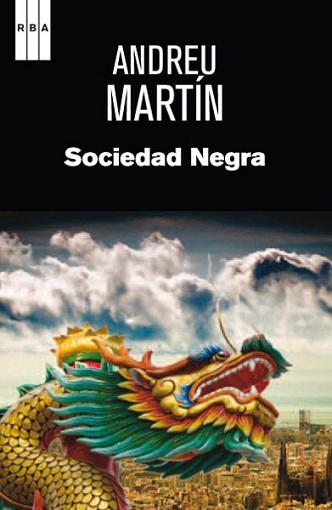 SOCIEDAD NEGRA | 9788490063873 | MARTÍN, ANDREU (1949-)