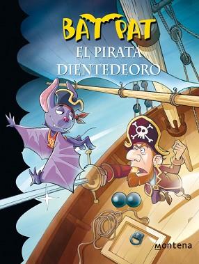 PIRATA DIENTE DE ORO, EL | 9788484414469 | PAVANELLO, ROBERTO