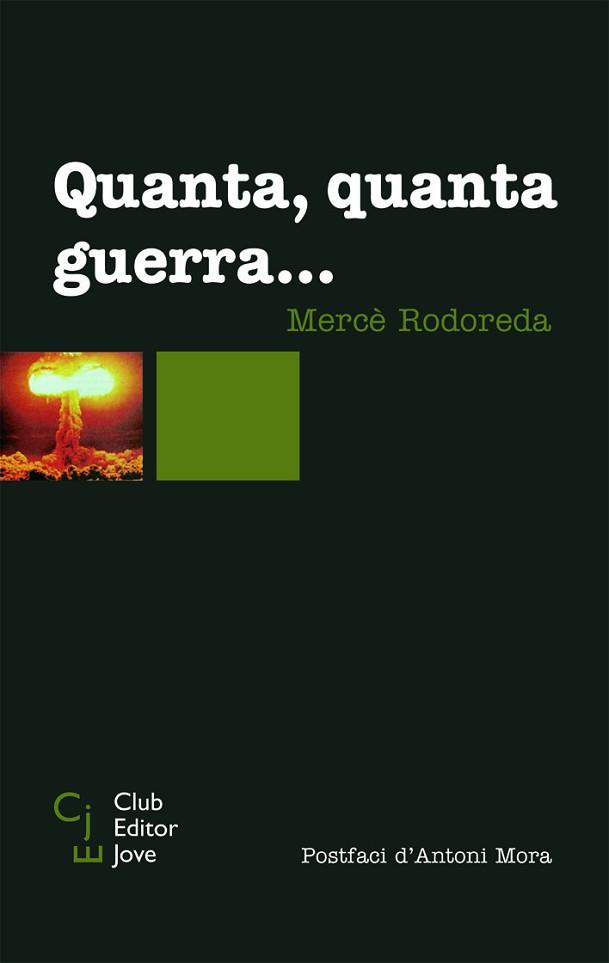 QUANTA QUANTA GUERRA CEJ-8 | 9788473291293 | RODOREDA, MERCE